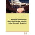 thumbnail image 1 of Anomaly detection in Electromechanical systems using Symbolic Dynamics (Paperback), 1 of 1