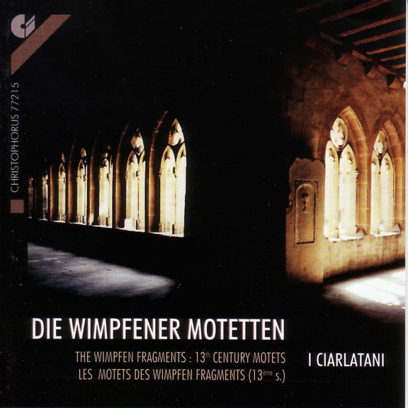 Anon / Ciarlatani - Wimpfen Fragments: 13th Century Motets - Music & Performance - CD