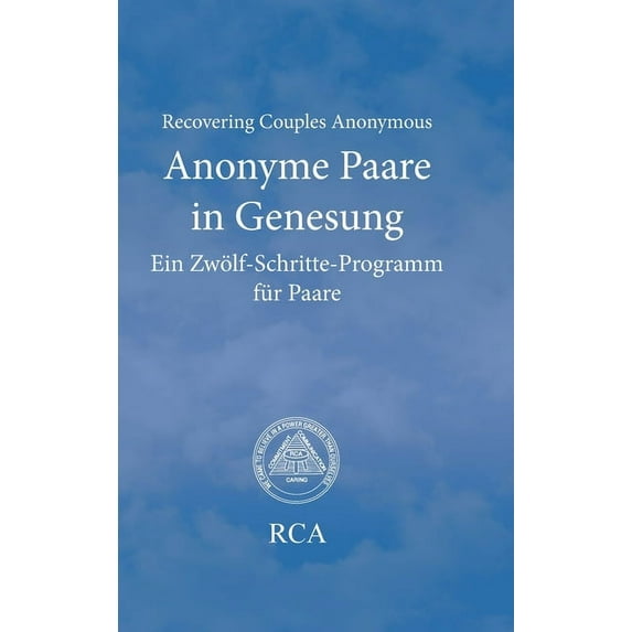 Anonyme Paare in Genesung: Ein Zwölf-Schritte-Programm für Paare (Hardcover)