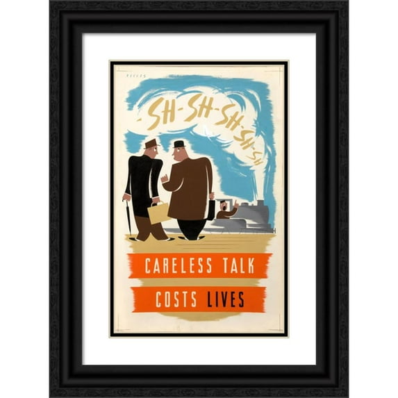 Anonymous 11x14 Black Ornate Wood Framed Double Matted Museum Art Print Titled: Careless Talk Costs Lives (1939-1946)