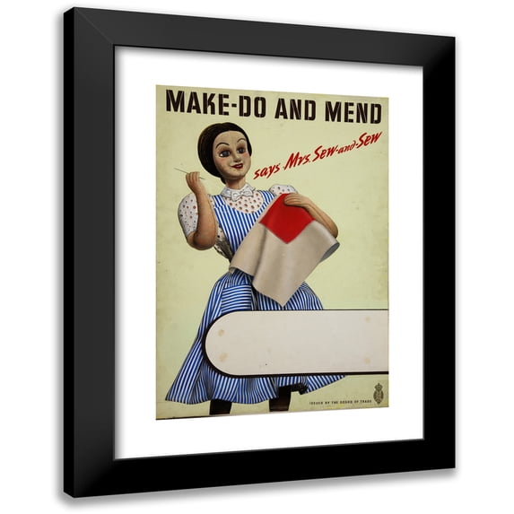 Anonymous 13x18 Black Modern Framed Museum Art Print Titled - Make-Do and Mend Says Mrs. Sew-And-Sew (Between 1939 and 1946)