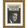thumbnail image 1 of Anonymous 17x24 Gold Ornate Framed and Double Matted Museum Art Print Titled - The Only Man Qualified to Be Vice President&nbsp;; Muskie (1968), 1 of 4