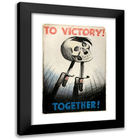 Anonymous 18x24 Black Modern Framed Museum Art Print Titled - To Victory! Together! (1939-1946)