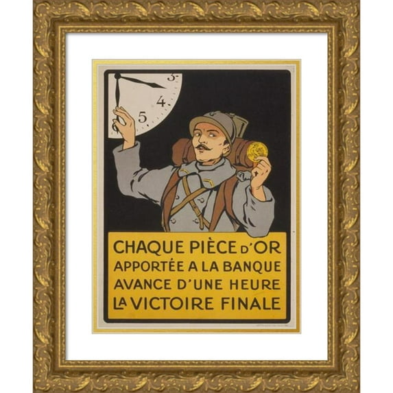 Anonymous 19x24 Gold Ornate Framed and Double Matted Museum Art Print Titled - Each Gold Bomb Brought to the Bank Advances by One Hour the Final Victory (1914-1915)