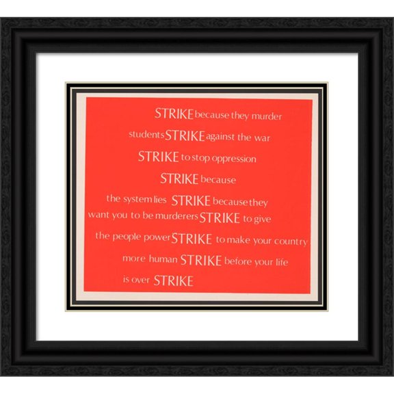 Anonymous 23x20 Black Ornate Framed Double Matted Museum Art Print Titled: Strike Because They Murder, Students Strike Against War (1970)