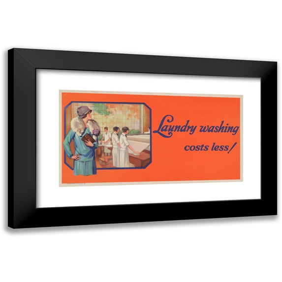 Anonymous 24x15 Black Modern Framed Museum Art Print Titled - Laundry Washing Costs Less! (1929)
