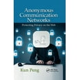 thumbnail image 1 of Anonymous Communication Networks: Protecting Privacy on the Web, (Paperback), 1 of 1