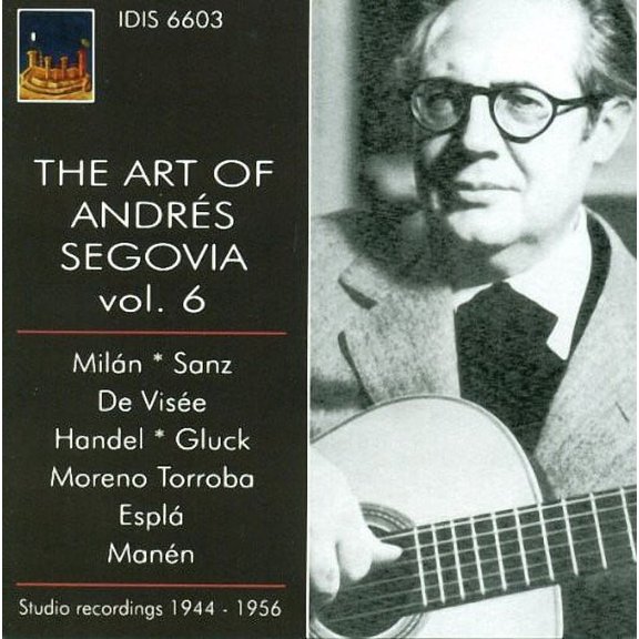 Anonymous / Espla / Gluck - Art of Andres Segovia - Music & Performance - CD