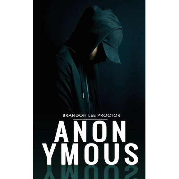 Anonymous, (Hardcover)