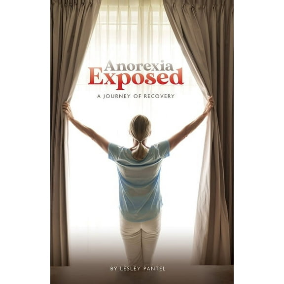 Anorexia Exposed, (Paperback)