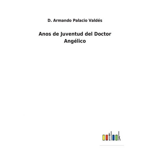 Anos de Juventud del Doctor Angélico (Paperback)