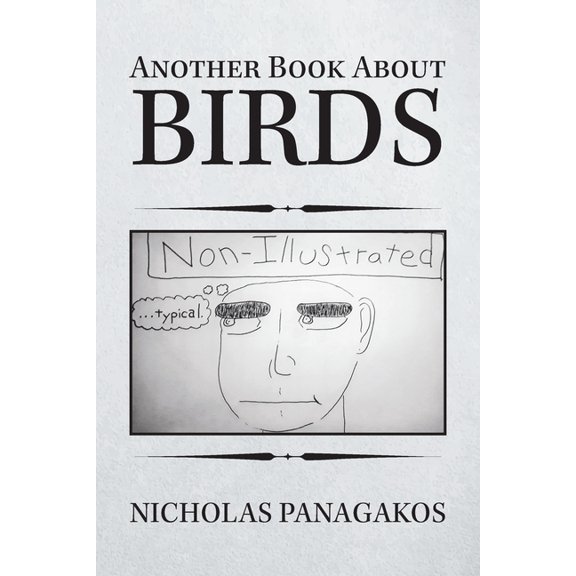 Another Book About Birds: (Non-Illustrated), (Paperback)