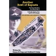 thumbnail image 1 of Another Bowl of Kapusta: The True Life Story of a World War II Luftwaffe Fighter Pilot and P.O.W. in (Paperback) by Dianna M Popp, Gottfried P Dulias, 1 of 1