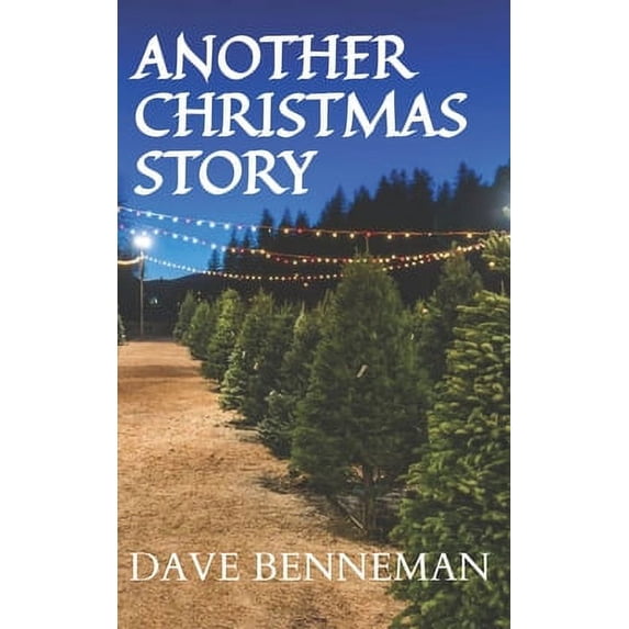 Pre-Owned Another Christmas Story (Paperback) 1948884615 9781948884617