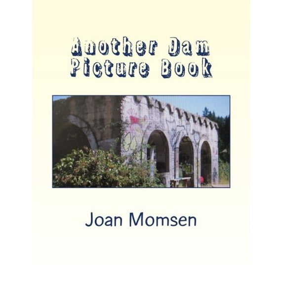 Pre-Owned Another Dam Picture Book Paperback