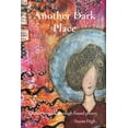 thumbnail image 1 of Another Dark Place: finding oneself through found poetry, (Paperback), 1 of 1