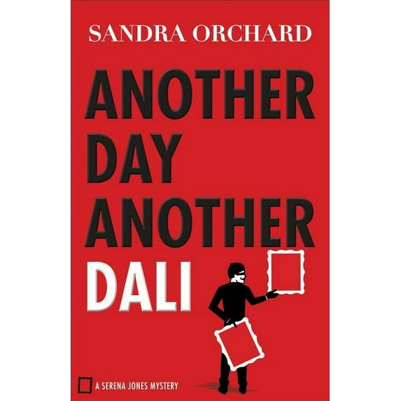 Serena Jones Mysteries Another Day, Another Dali, Book 2, (Paperback)