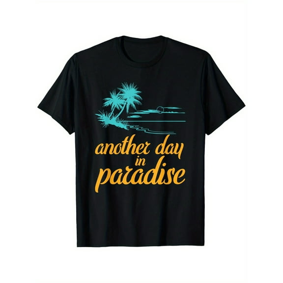 Another Day in Paradise Unisex Black T-Shirt – 100% Cotton, Casual Round Neck Short Sleeve Tee with Tropical Palm Tree Graphic, Relaxed Fit, Machine Washable, Sizes S-XXXL
