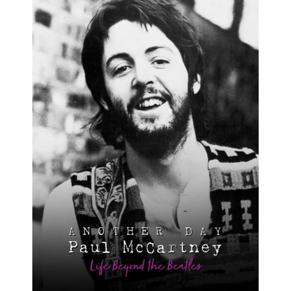 Pre-Owned Another Day - Paul McCartney : Life Beyond The Beatles (Hardcover)