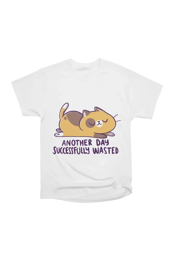 Another Day Successfully Wasted T-Shirt Tee Gift For Him Merch For Her Apparel For Friend