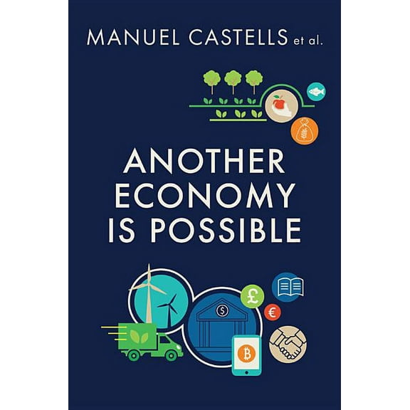 Another Economy Is Possible: Culture and Economy in a Time of Crisis (Hardcover)