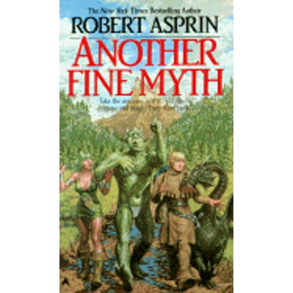 Pre-Owned Another Fine Myth (Myth, Book 1) (Unknown) 0441023622 9780441023622