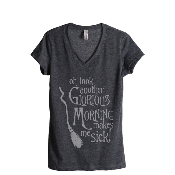 Another Glorious Morning Makes Me Sick Women's Fashion Relaxed V-Neck T-Shirt Tee Charcoal Grey Large