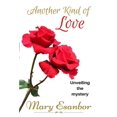 thumbnail image 1 of Another Kind of Love: Unveiling the Mystery (Paperback), 1 of 1