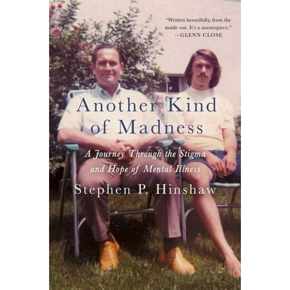Another Kind of Madness : A Journey Through the Stigma and Hope of Mental Illness (Hardcover)