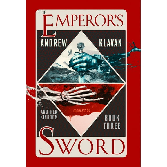Another Kingdom The Emperor's Sword: Another Kingdom Book 3, Book 3, (Paperback)