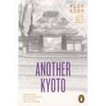 thumbnail image 1 of Pre-Owned Another Kyoto (Paperback) 0141988339 9780141988337, 1 of 1