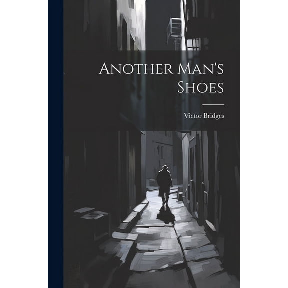 Another Man's Shoes, (Paperback)