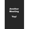 thumbnail image 1 of Another Meeting. Yay! (Paperback), 1 of 1