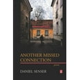 thumbnail image 1 of Another Missed Connection: Poems (Paperback) by Daniel Senser, 1 of 1