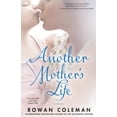 thumbnail image 1 of Pre-Owned Another Mother's Life (Paperback), 1 of 1