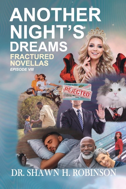 Another Night's Dreams: Episodes VII - I Another Night's Dreams: Fractured Novellas: Episode VIII, Book 2, (Paperback)