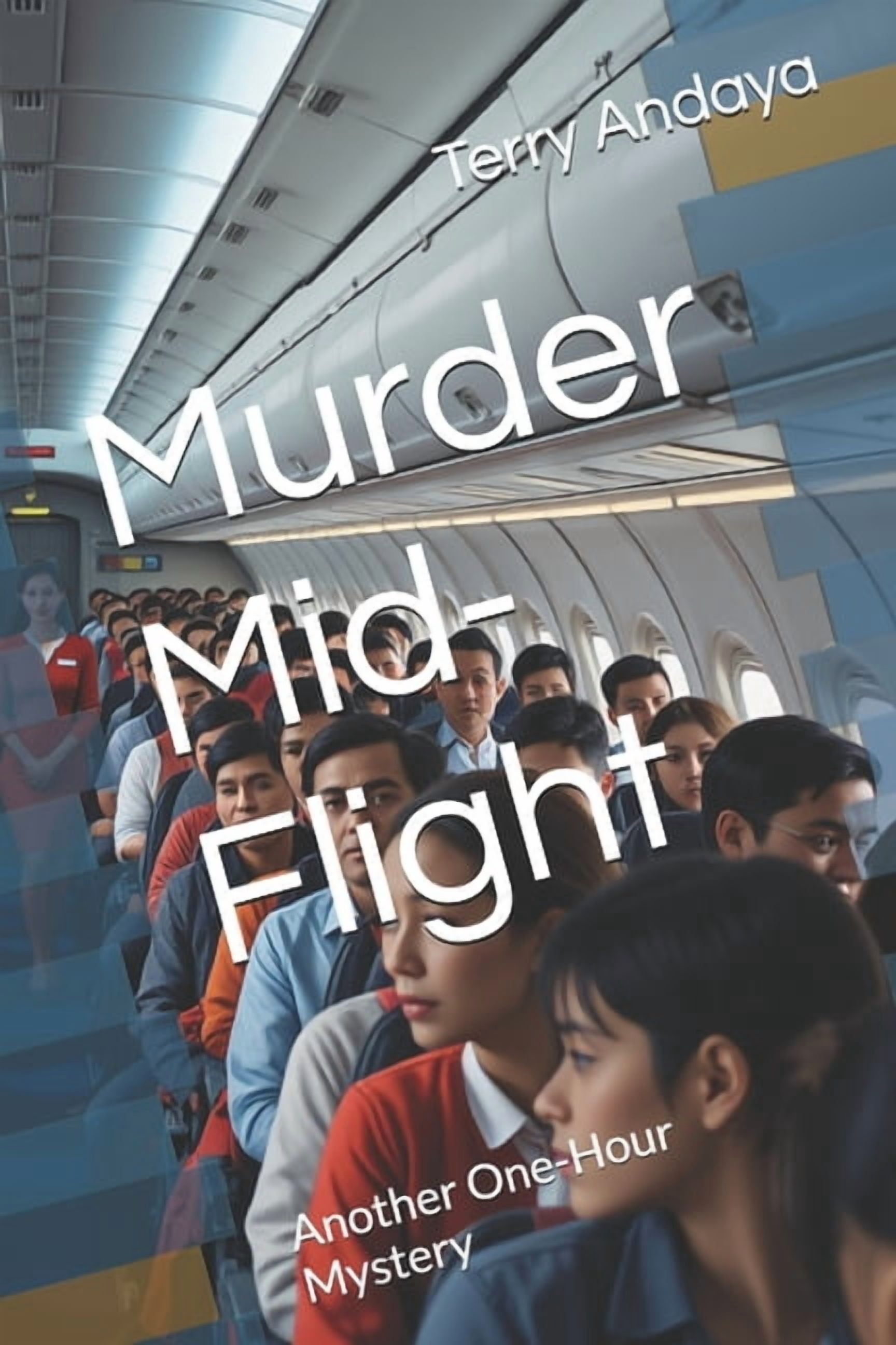 Another One-Hour Mystery Murder Mid- Flight: Another One-Hour Mystery, (Paperback)