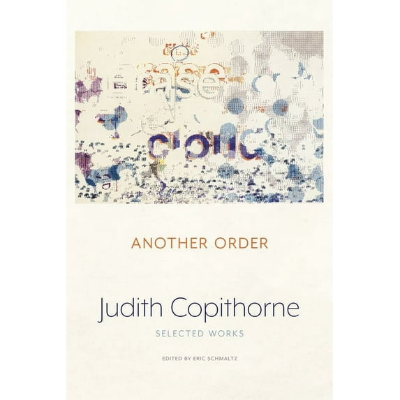Another Order: Selected Works, (Paperback)