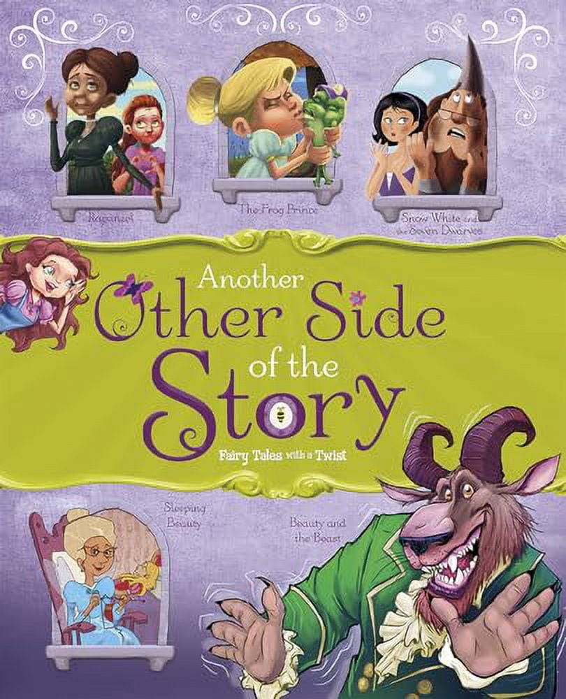 Another Fairy Tale Another Other Side of the Story: Fairy Tales with a Twist -- Nancy ...