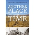thumbnail image 1 of Another Place and Time : Voices from the Carrisa Plains, 1 of 1