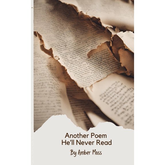 Another Poem He'll Never Read, (Paperback)