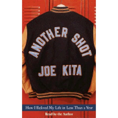 Pre-Owned Another Shot: How I Relived My Life in Less Than a Year (Audiobook 9780375418549) by Joe Kita
