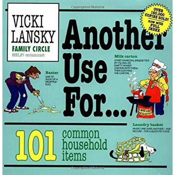 Pre-Owned Another Use For...: 101 Common Household Items (Paperback) 0916773299 9780916773298