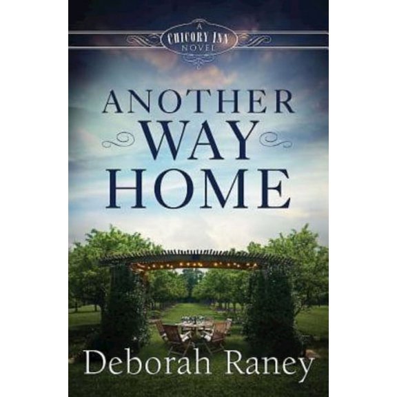 Another Way Home: A Chicory Inn Novel - Book 3 (Paperback)