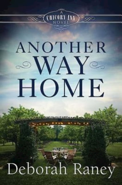 Another Way Home: A Chicory Inn Novel - Book 3, (Paperback)