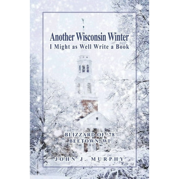 Another Wisconsin Winter (Paperback)