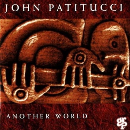 JOHN PATITUCCI - ANOTHER WORLD