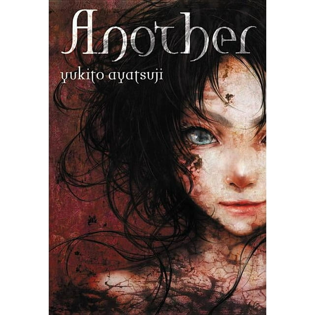 Another (novel): Another (light novel) (Series #1) (Hardcover)