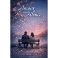 thumbnail image 1 of Anour dans le silence, (Paperback), 1 of 1