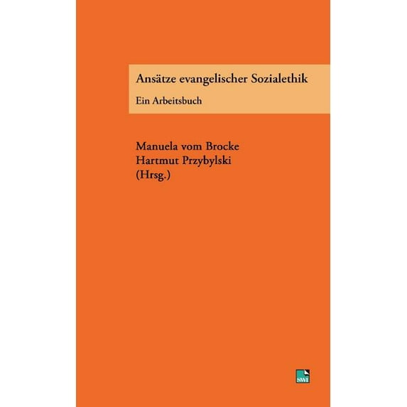 Ansätze evangelischer Sozialethik, (Paperback)